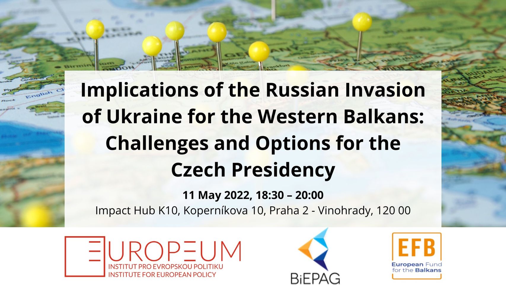 Prague, May 11: Implications of the Russian Invasion of Ukraine for the Western Balkans: Challenges and Options