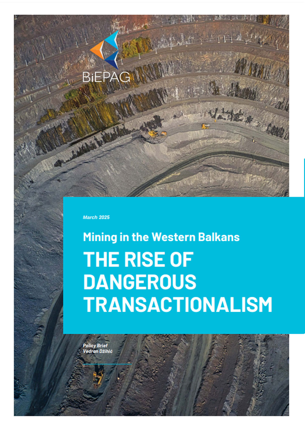 Mining in the Western Balkans - The Rise of Dangerous Transactionalism